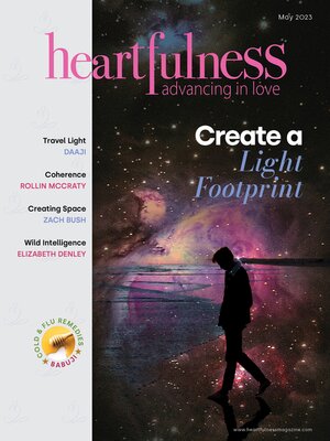 cover image of Heartfulness Magazine--May 2023 (Volume 8, Issue 5)